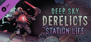 Deep Sky Derelicts - Station Life (Steam) PC